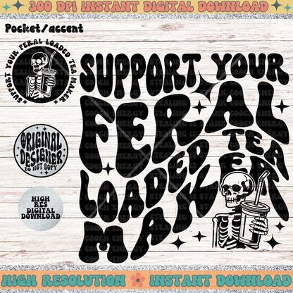 Support your feral loaded tea maker PNG