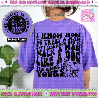 I Know How To Treat A man PNG