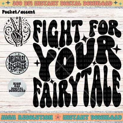 Fight for your fairytale PNG, digital download