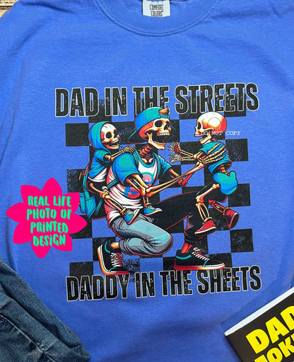 Dad in the streets daddy in the sheets checkered skeleton Dad PNG digital download, mens PNG