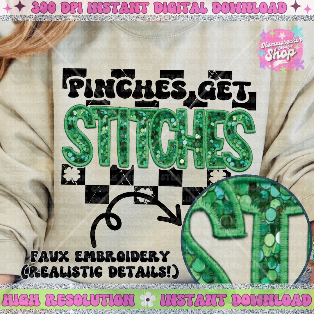 Pinches get Stitches PNG, St Patricks Day PNG, Faux Embroidery, faux sequin tshirt design