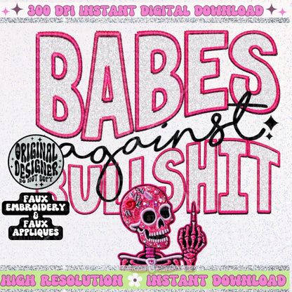 Babes Against Bullshit PNG Faux Embroidery Faux glitter digital download