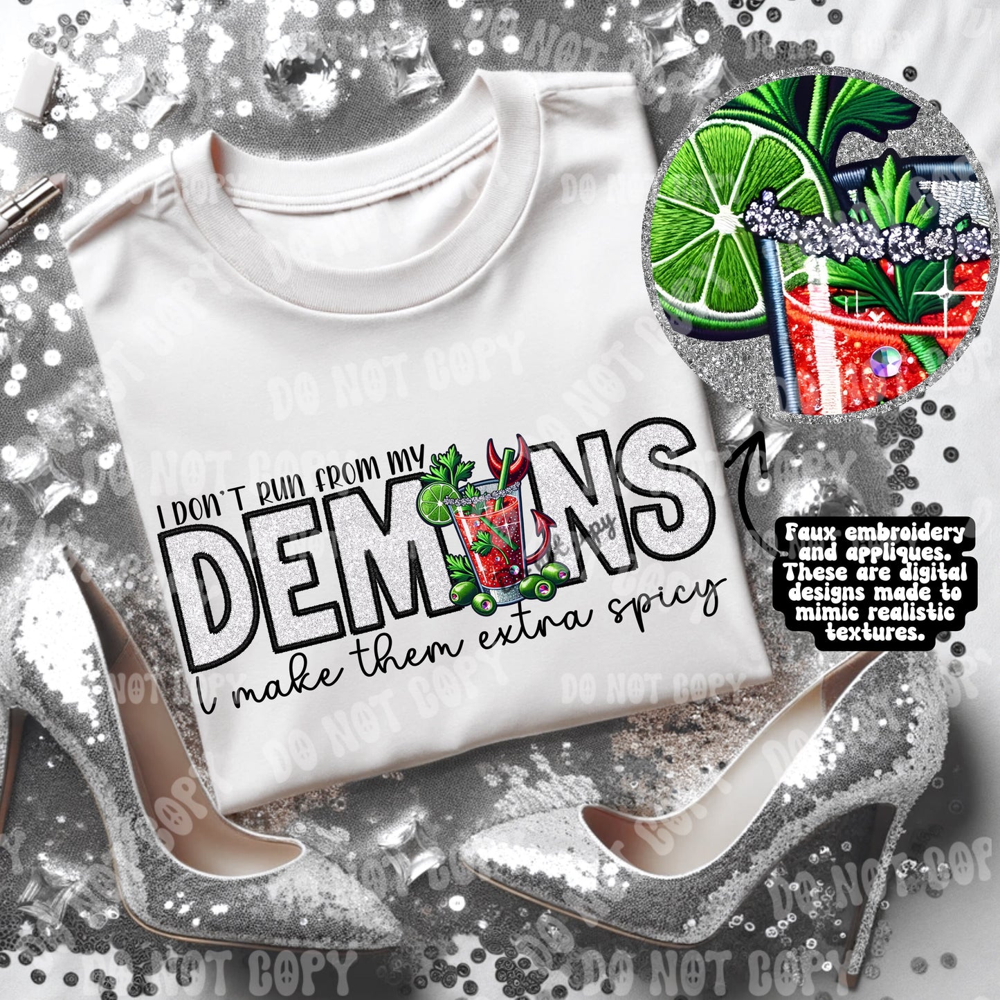 I don’t run from my demons Bloody Mary red, black green included PNG Faux Embroidery Faux glitter digital download