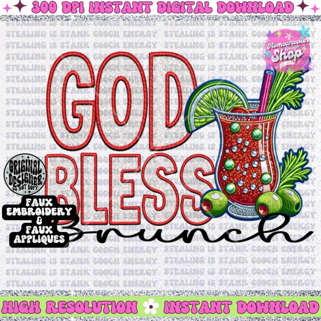 God Bless Brunch Bloody Mary PNG Faux Embroidery Faux glitter digital download