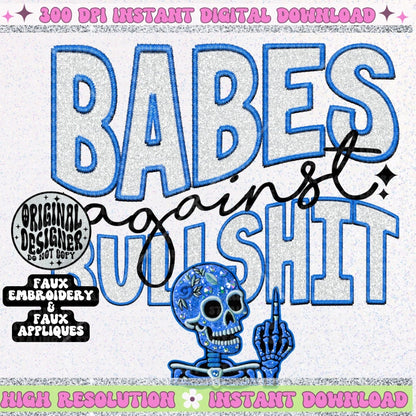 Babes Against Bullshit PNG Faux Embroidery Faux glitter digital download