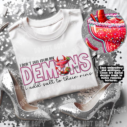 I don’t run from my demons Strawberry Margarita salt and sugar versions included PNG Faux Embroidery Faux glitter digital download