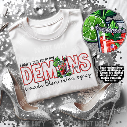 I don’t run from my demons Bloody Mary red, black green included PNG Faux Embroidery Faux glitter digital download