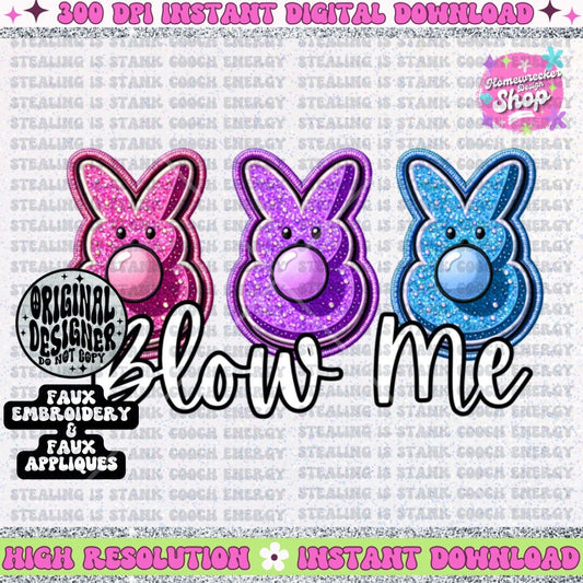 Blow Me Easter Candy PNG Faux Embroidery Faux glitter digital download