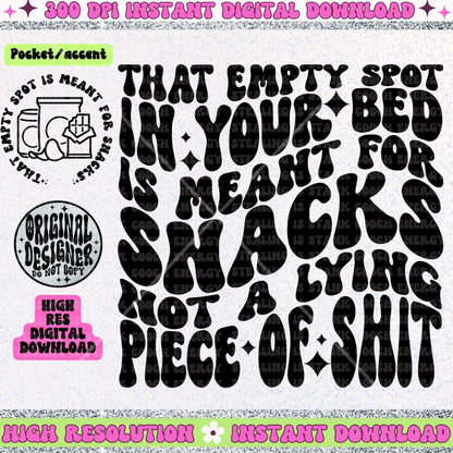 That Empty Spot in Your Bed is meant for snacks PNG
