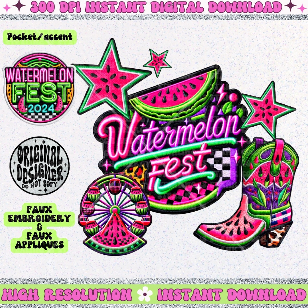 Watermelon Fest 2024, Neon, summer festival, stacked FAUX embroidery patch design , digital download, PNG