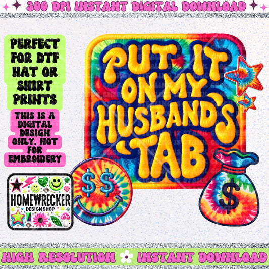 Put it on my husbands tab, tie dye, stacked FAUX embroidery patches, digital download, PNG