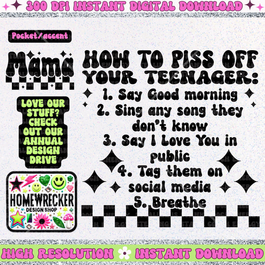 How to piss off your teenagers, mom of teenagers, PNG digital download