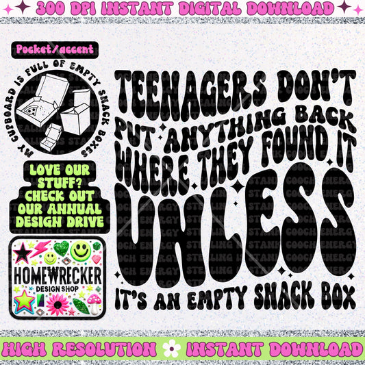 Teenagers don’t put anything back where they found it, mom of teenagers, empty snack boxes, PNG digital download