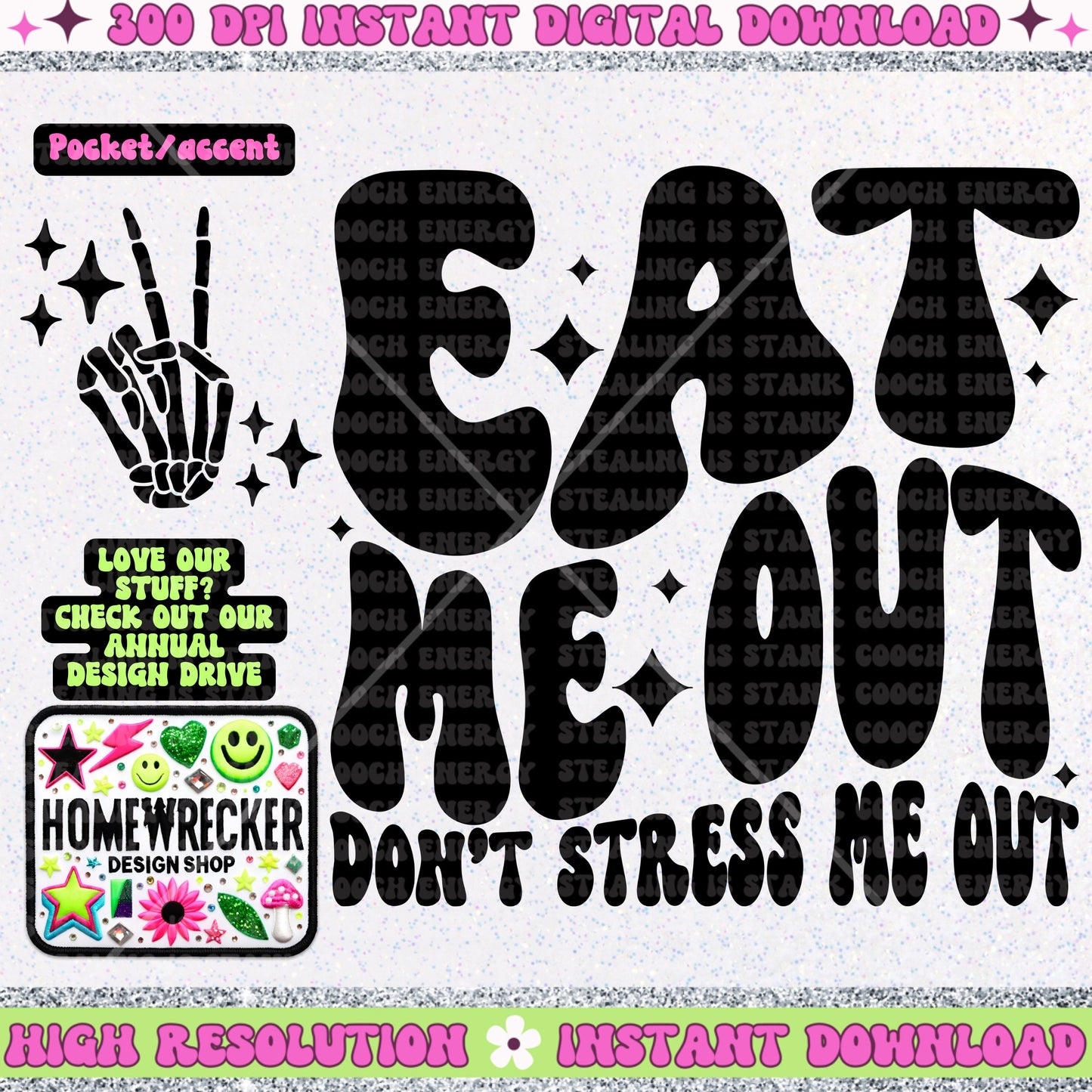 Eat Me Out Don’t Stress Me Out PNG, Digital Download, Trendy Wavy Letters, funny PNG, Retro Wavy quote