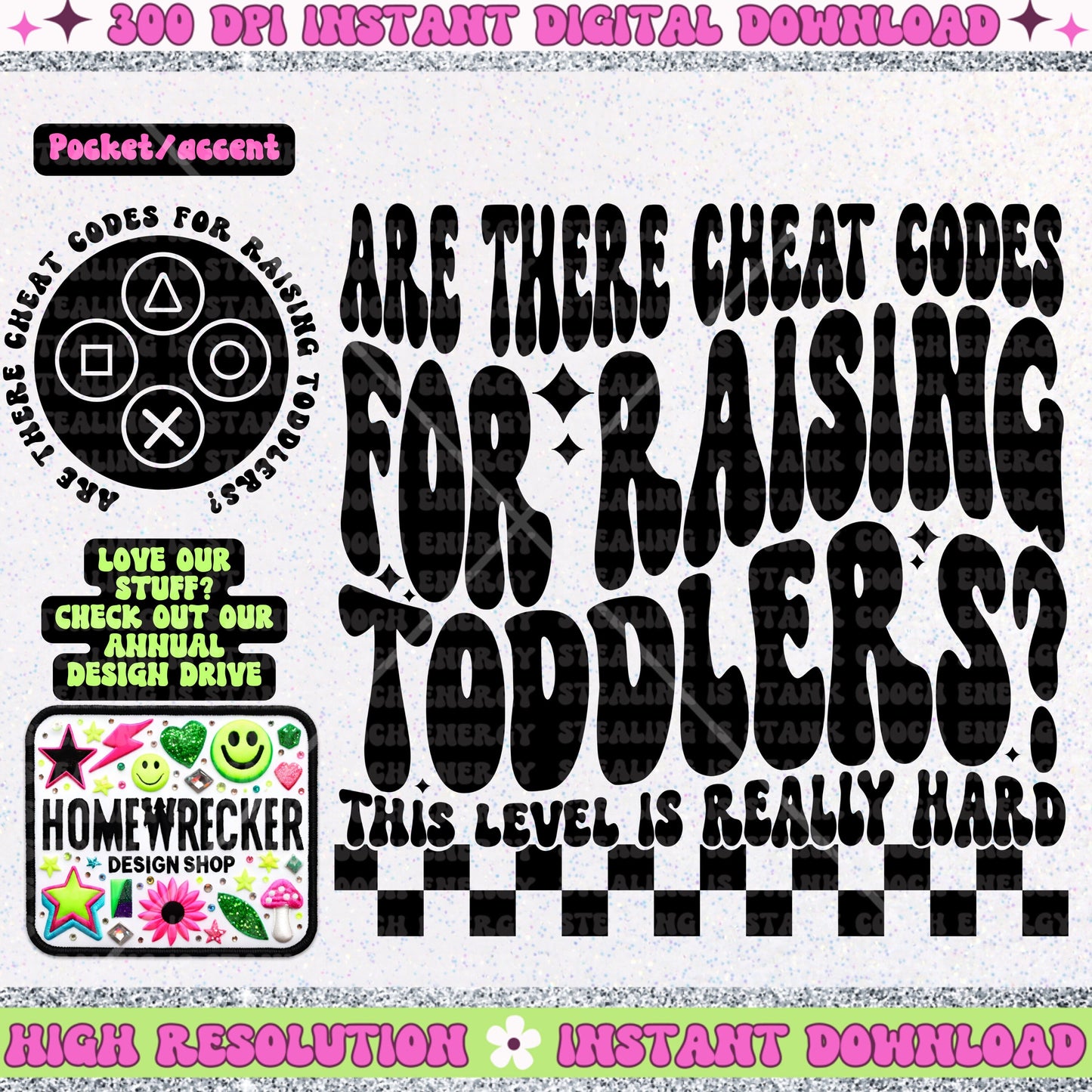 Are there cheat codes for raising toddlers, mom of toddlers, PNG digital download