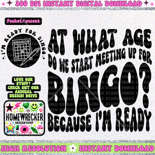 At what age do we start meeting up for bingo PNG digital download