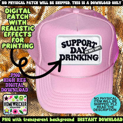 Support Day Drinking, digital patch, digital download, PNG