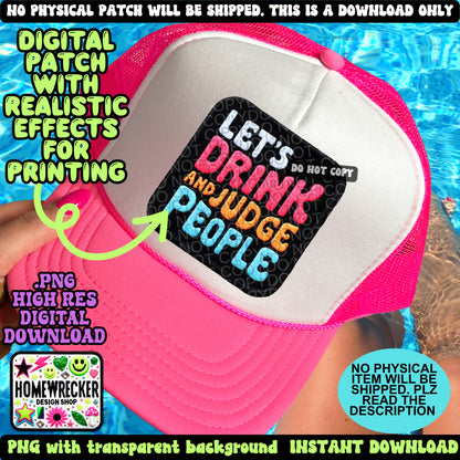 Lets drink and judge people digital patch, faux embroidery, Summer, PNG digital download