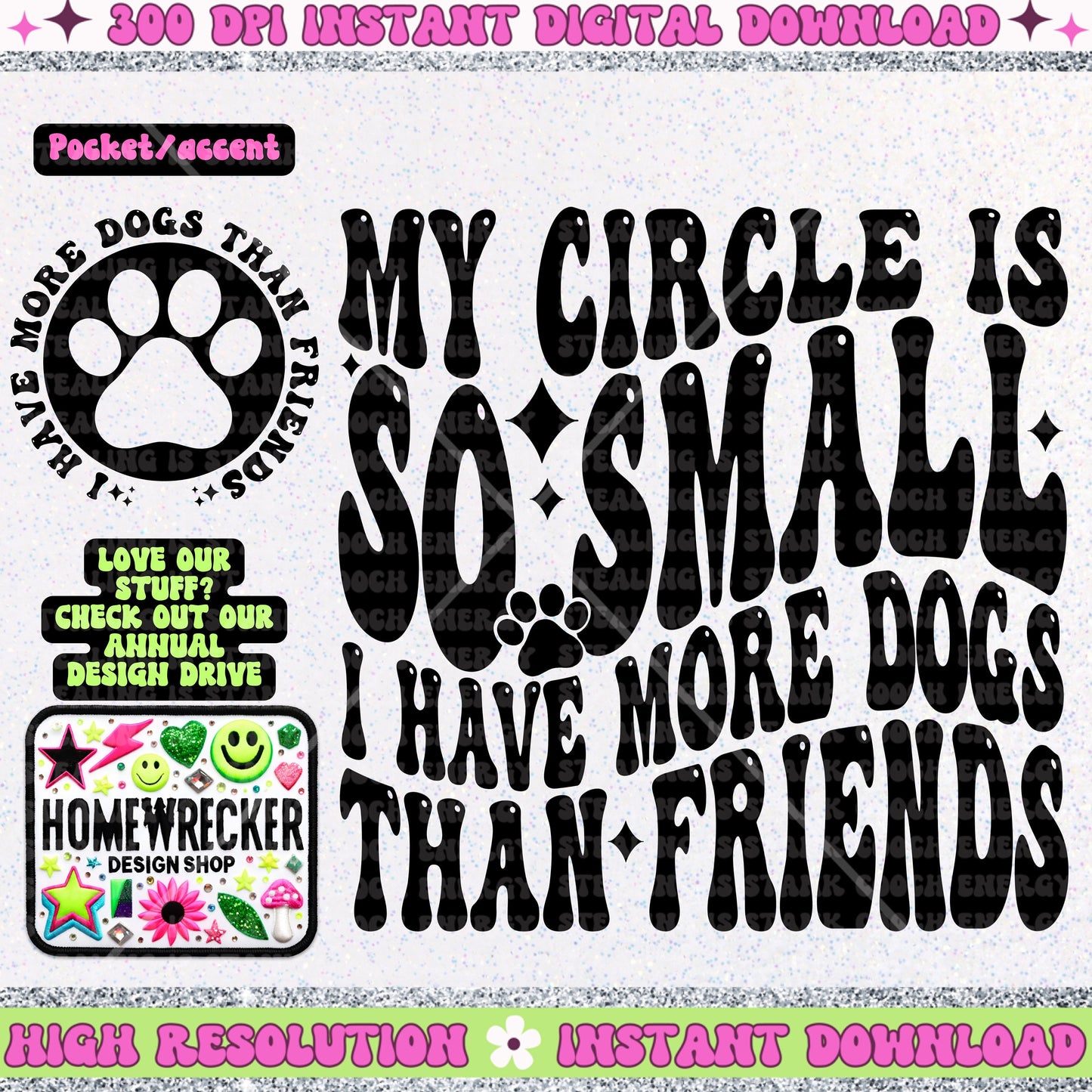 My circle is so small I have more dogs than friends PNG, Digital Download, dog mom Shirt Png, Trendy Wavy Letters, dog PNG, Retro Wavy quote