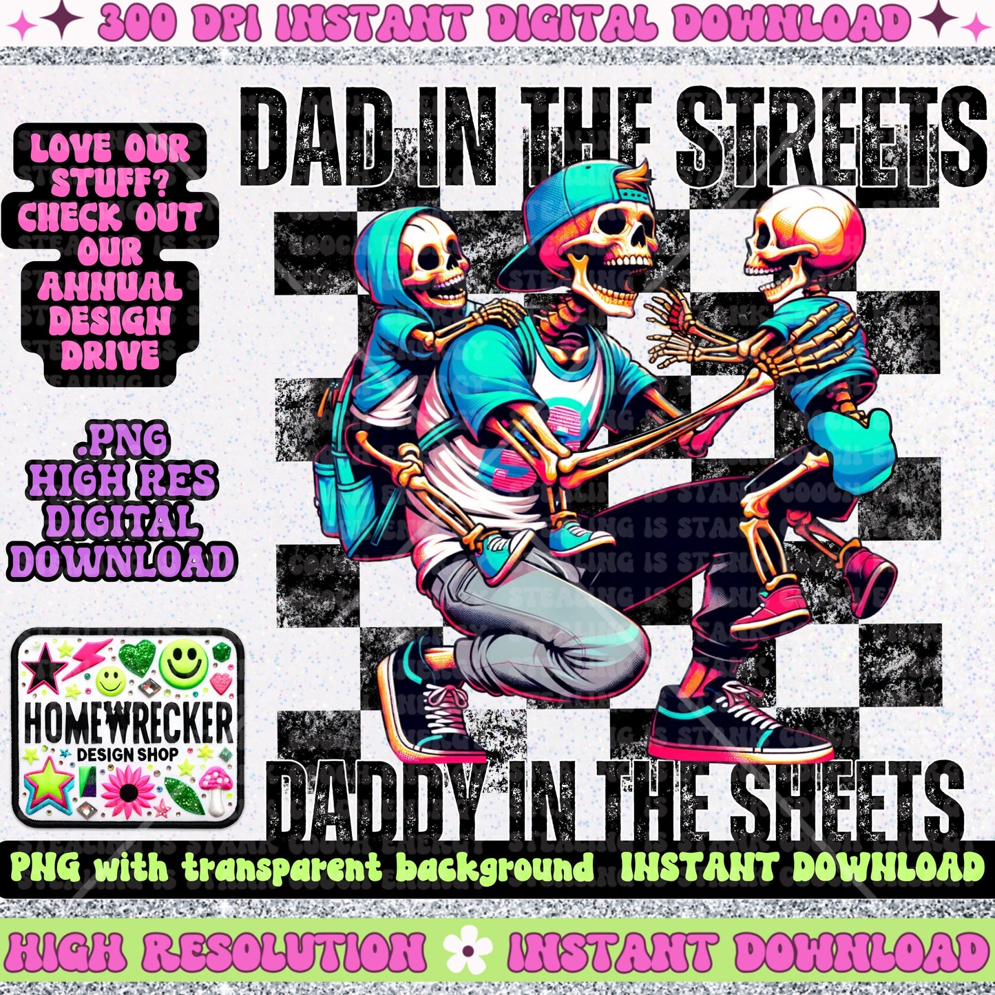 Dad in the streets daddy in the sheets, Father’s Day, dad, fatherhood, PNG digital download