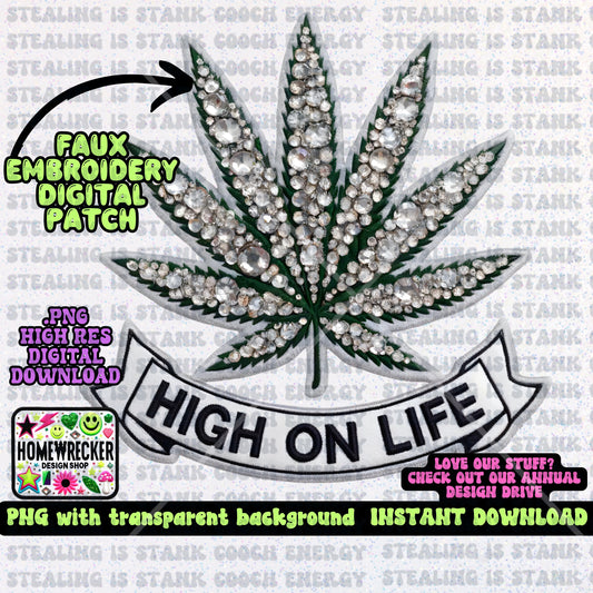 High on life, FAUX embroidery patch, hat patch, digital download, PNG