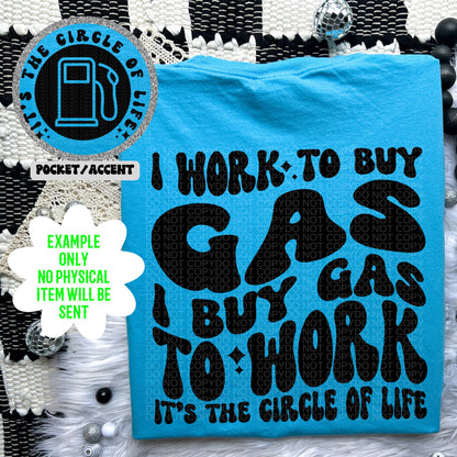 I work to buy gas PNG