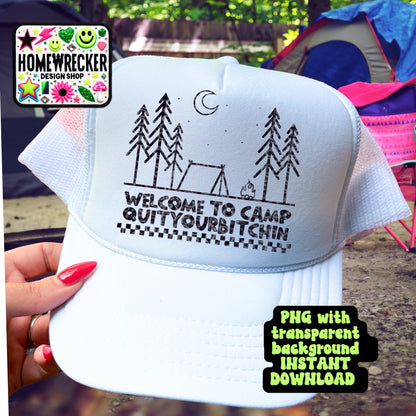 Welcome to Camp Quityourbitchin | Camping, PNG, Digital Download, Shirt Png, Trendy, Retro Wavy quote