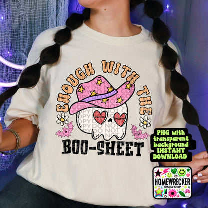 Enough with the Boo-Sheet Digital Download PNG | Halloween T-Shirt Design