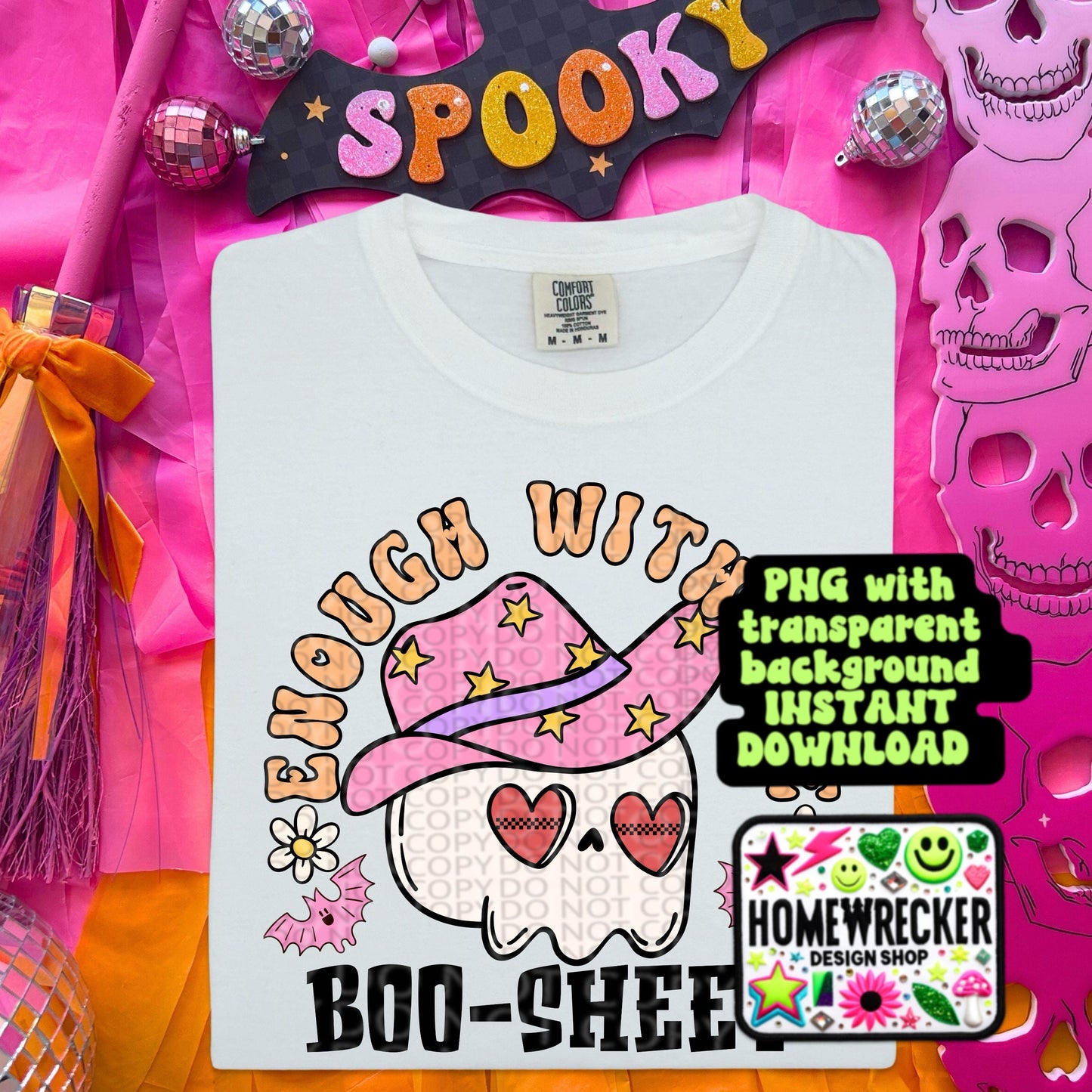 Enough with the Boo-Sheet Digital Download PNG | Halloween T-Shirt Design