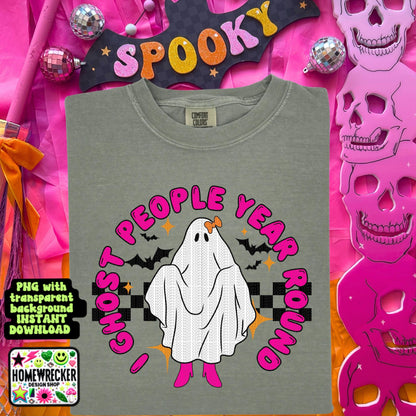 I ghost people year round digital download PNG for T-shirts and dtf prints