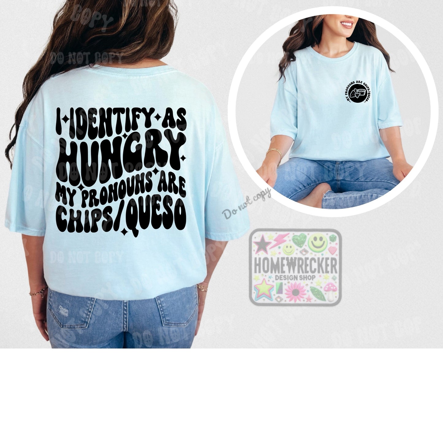 I identify as hungry, my pronouns are chips/queso, PNG, digital download, shirt design, wavy font png groovy retro wavy font style shirt png