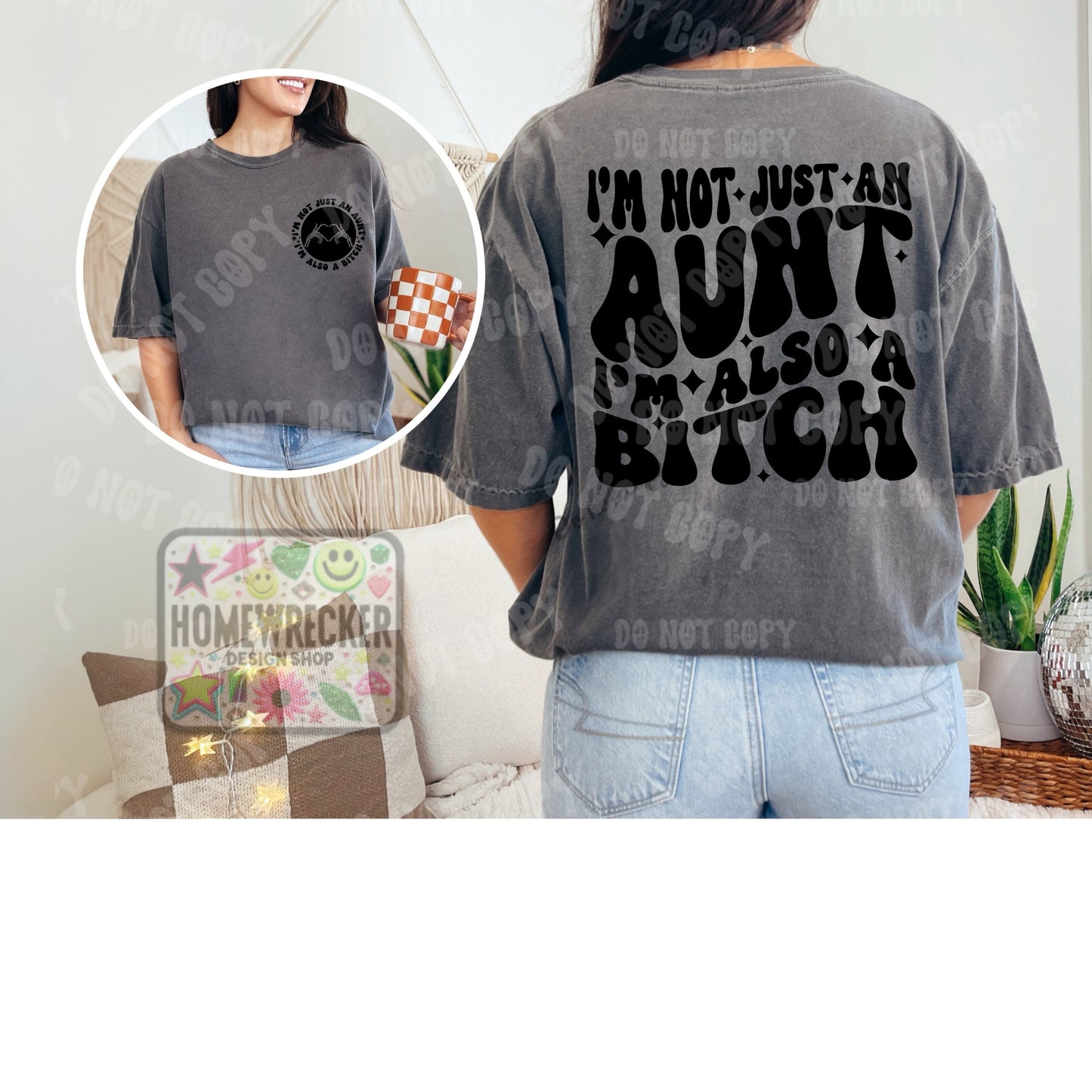 I’m not just an aunt I’m also a bitch funny snarky aunt quote auntie PNG digital download shirt design wavy font wavy font style shirt png