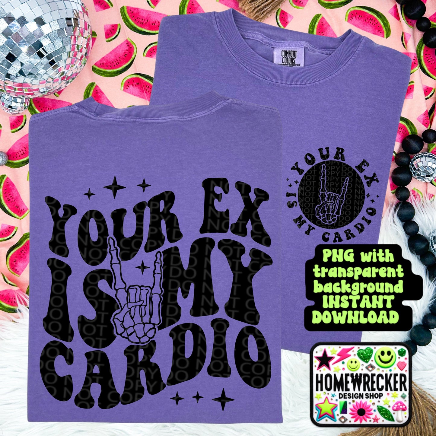 Your Ex is my Cardio, after dark PNG, Skelly hand, Sassy PNG download, NSFW, Sublimation Designs, Trendy Designs, Wavy Font designs,  Retro