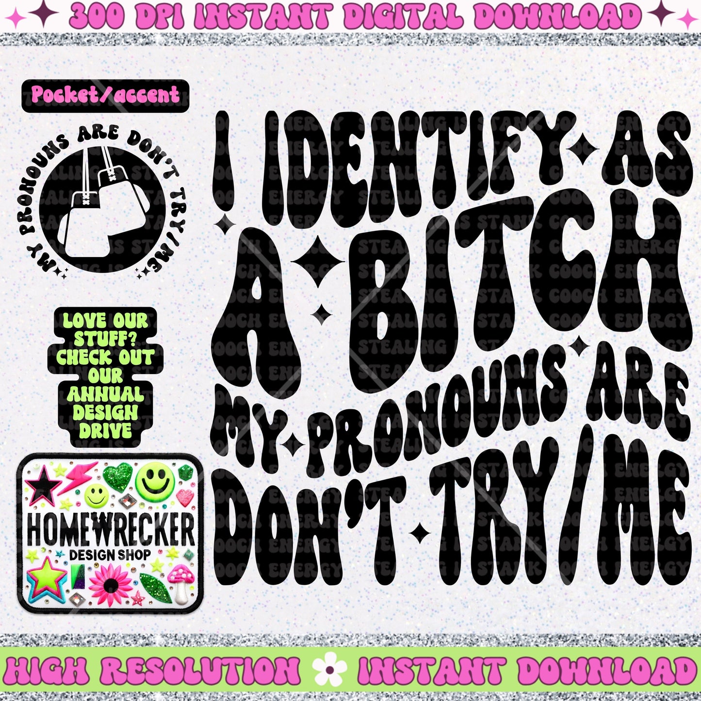 I identify as a bitch my pronouns are don’t try me PNG, digital download shirt design wavy font png groovy retro wavy font style shirt png