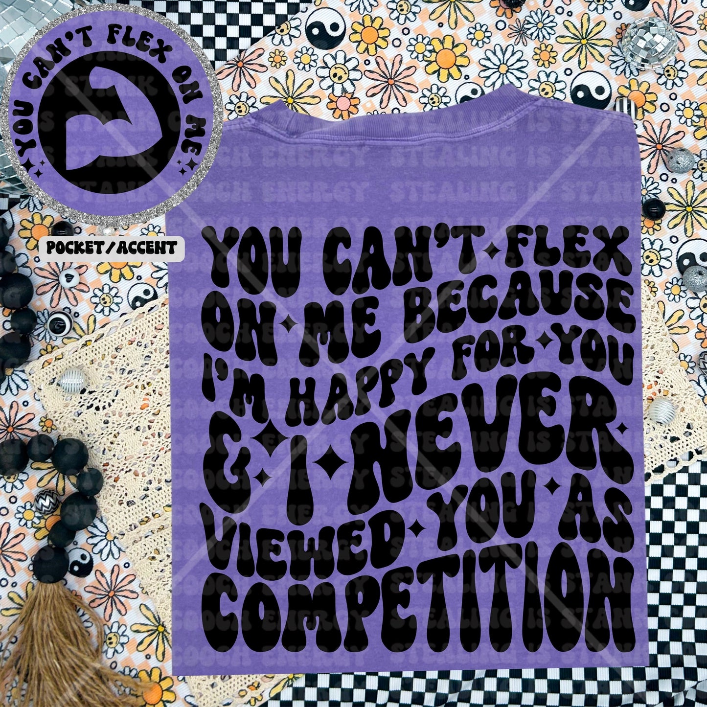 You can’t flex on me because im happy for you and I never viewed you as competition PNG Digital Download Wavy font design with front accent