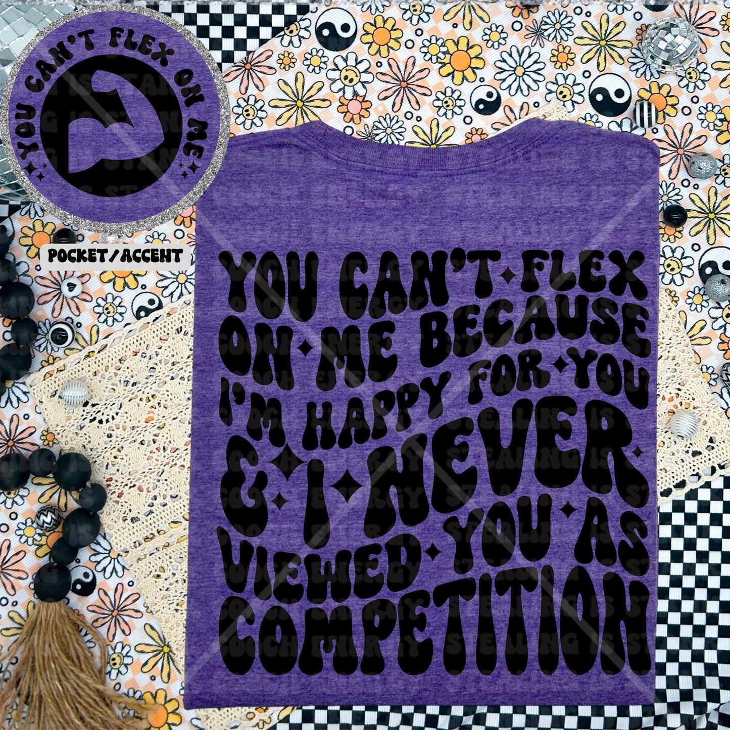 You can’t flex on me because im happy for you and I never viewed you as competition PNG Digital Download Wavy font design with front accent