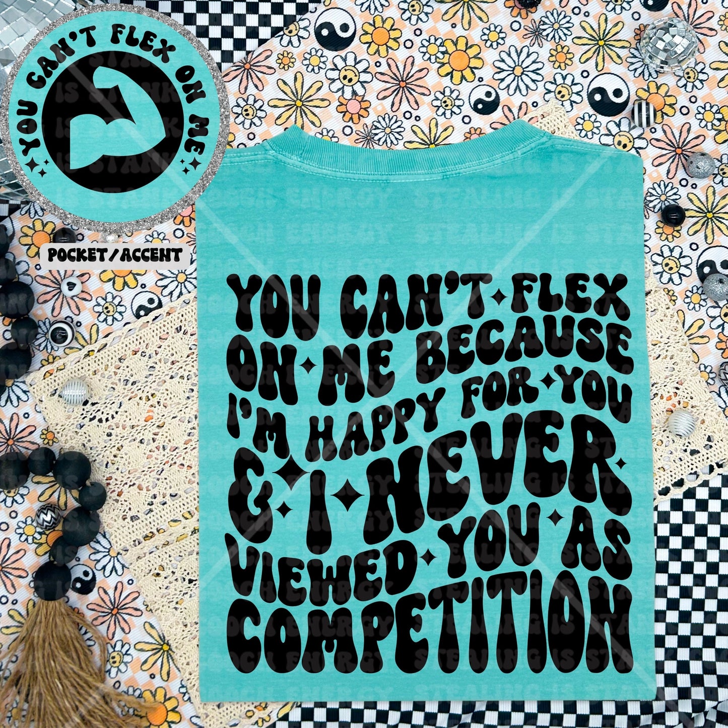 You can’t flex on me because im happy for you and I never viewed you as competition PNG Digital Download Wavy font design with front accent