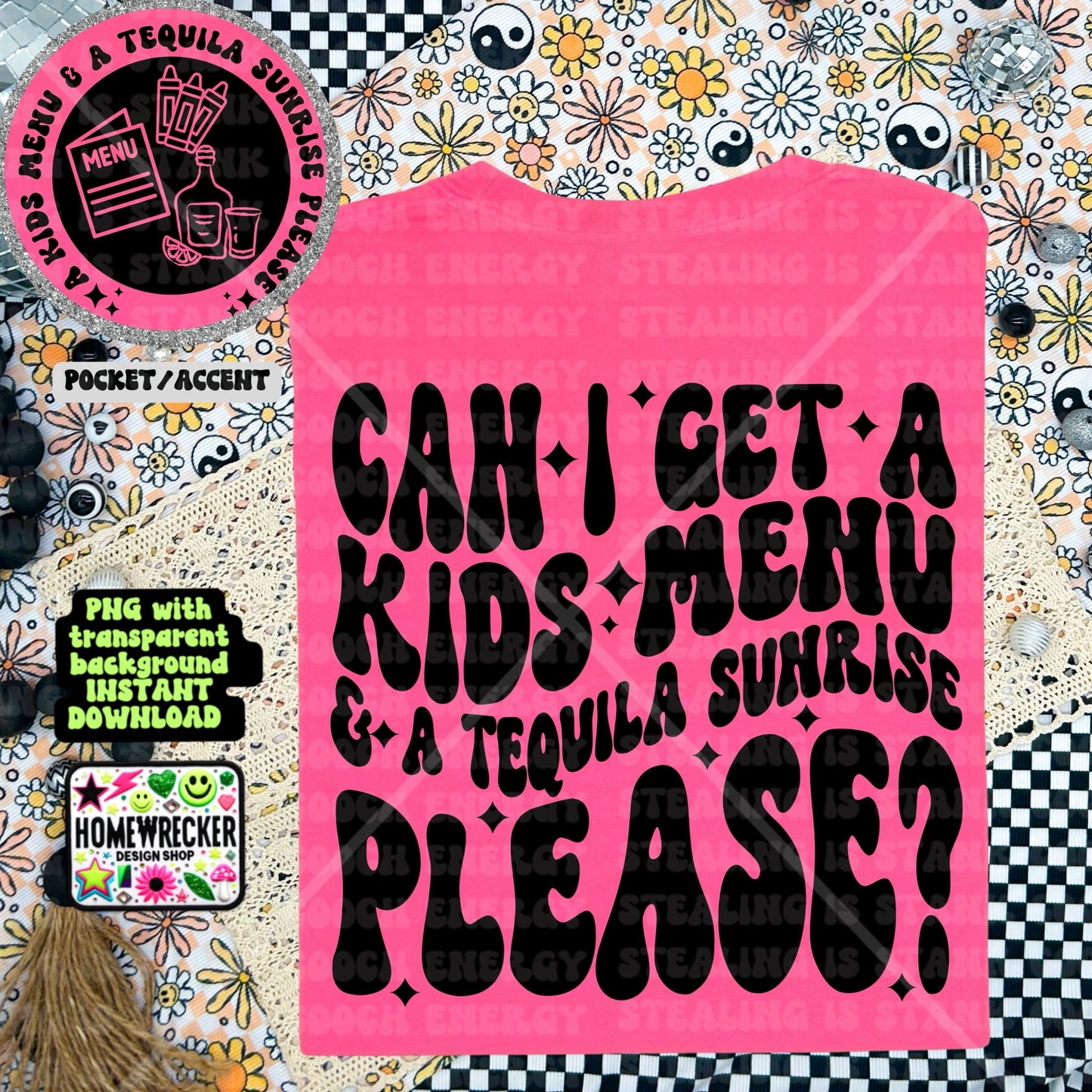 Can I get a kids menu and a tequila sunrise please mom PNG Digital Download Wavy font design with front pocket accent humor funny mom png