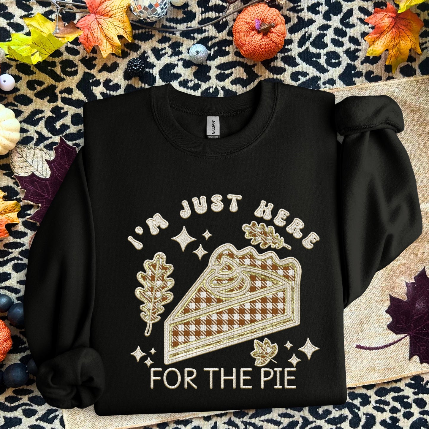 Thanksgiving PNG, I'm just here for the pie, pumpkin pie, faux embroidery, thanksgiving design, tshirt design, PNG