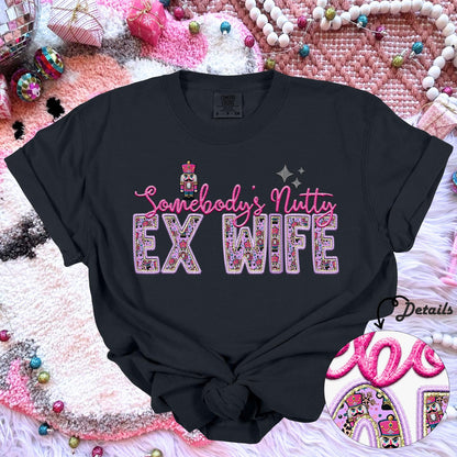 Ex Wife | Somebodys Nutty PNG Faux Embroidery digital Design Christmas PNG Holiday T-shirt Design Holiday Digital Download