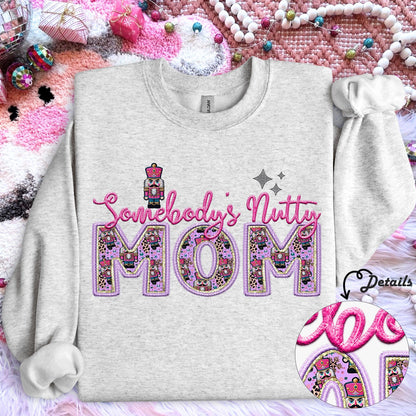 Mom | Somebodys Nutty PNG Faux Embroidery digital Design Christmas PNG Holiday T-shirt Design Holiday Digital Download