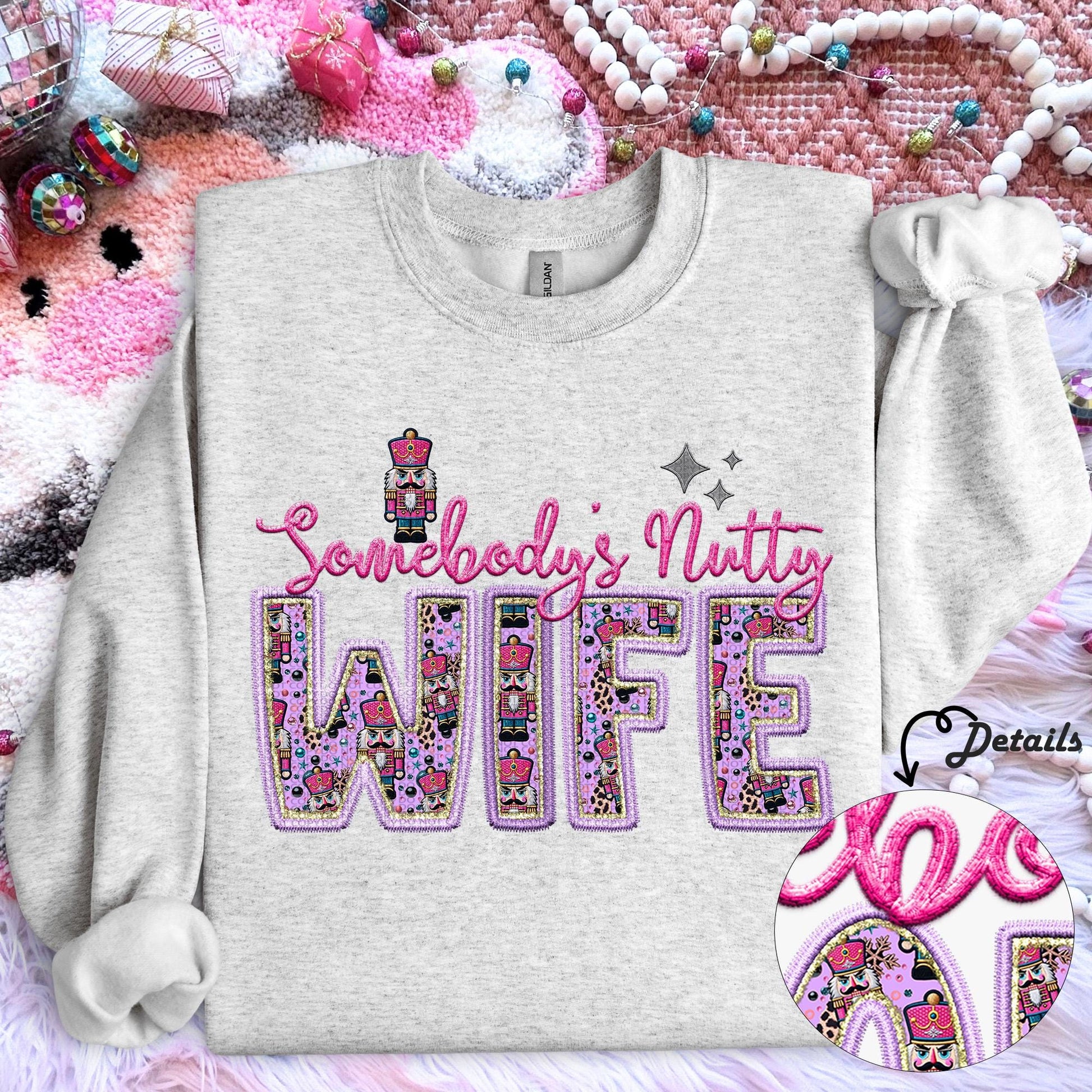 Wife | Somebodys Nutty PNG Faux Embroidery digital Design Christmas PNG Holiday T-shirt Design Holiday Digital Download