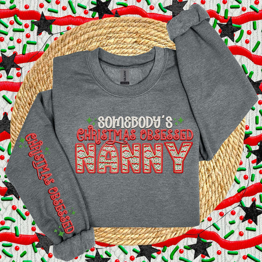 NANNY | Somebodys Christmas Obsessed PNG Faux Embroidery digital Design Christmas PNG Holiday T-shirt Design Holiday Digital Download