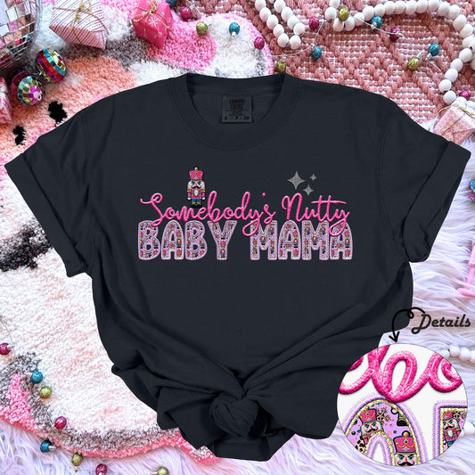 Baby Mama | Somebodys Nutty PNG Faux Embroidery digital Design Christmas PNG Holiday T-shirt Design Holiday Digital Download