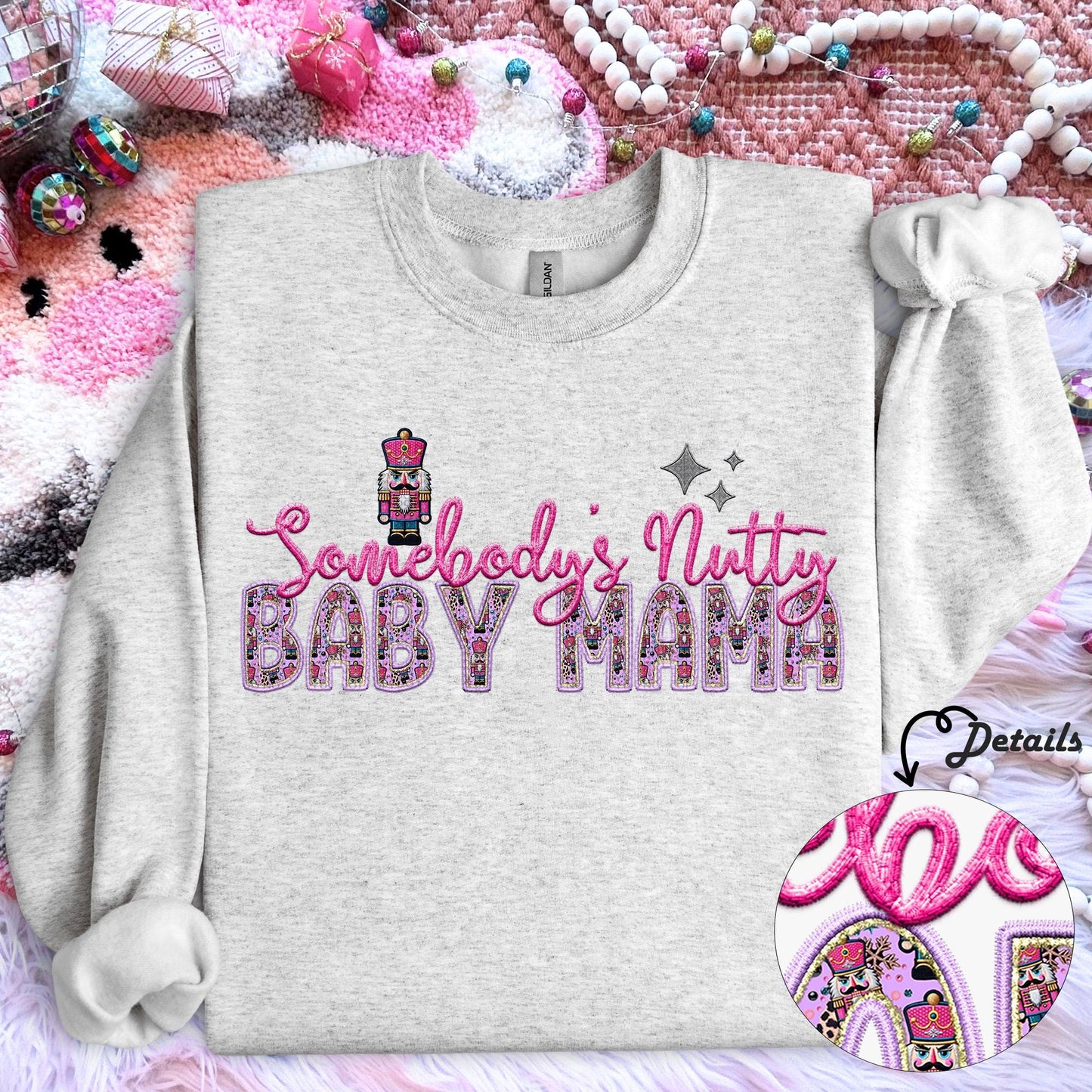 Baby Mama | Somebodys Nutty PNG Faux Embroidery digital Design Christmas PNG Holiday T-shirt Design Holiday Digital Download