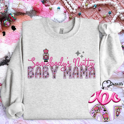 Baby Mama | Somebodys Nutty PNG Faux Embroidery digital Design Christmas PNG Holiday T-shirt Design Holiday Digital Download
