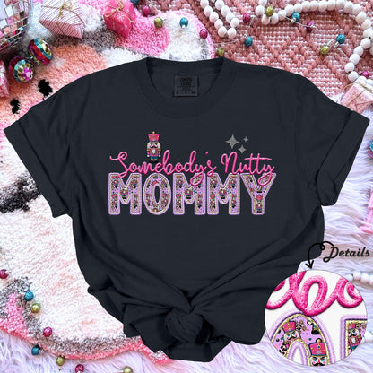 Mommy | Somebodys Nutty PNG Faux Embroidery digital Design Christmas PNG Holiday T-shirt Design Holiday Digital Download