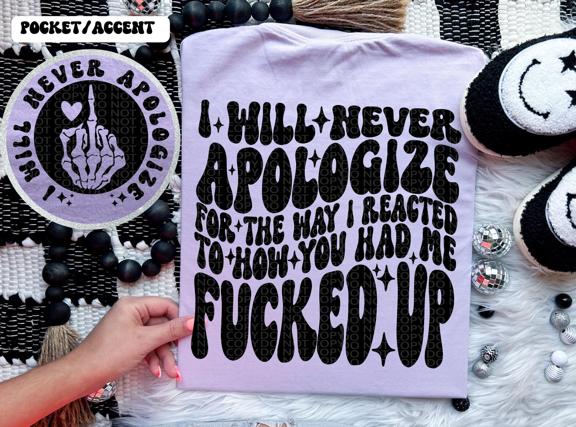 I will never apologize for how I reacted PNG Wavy Snarky Digital Design