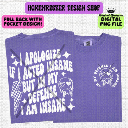 I apologize if I acted insane PNG | Retro Font Wavy Style | Bold Typography | Full Back & Pocket Graphic | Snarky Quotes Digital File PNG