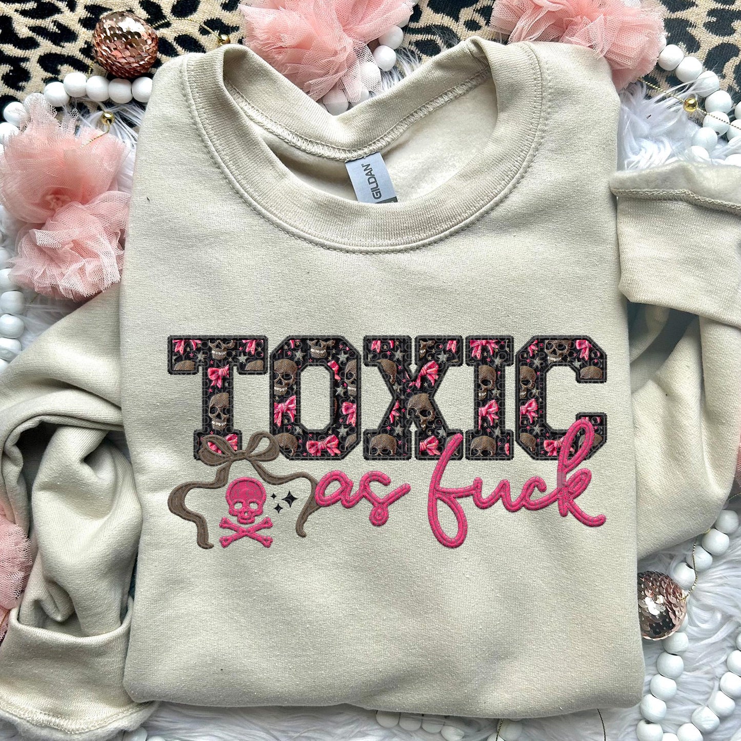 Toxic As F | Faux Embroidery PNG